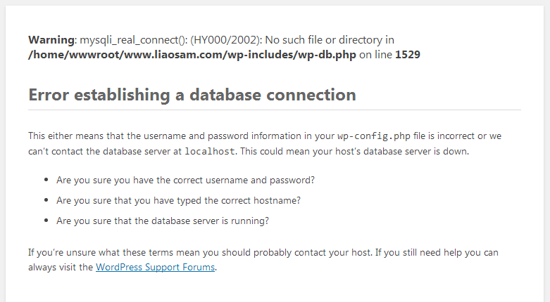 Error establishing a database connection 之 mysqli_real_contect(): (HY000/2002)-料网 - 外贸老鸟之路